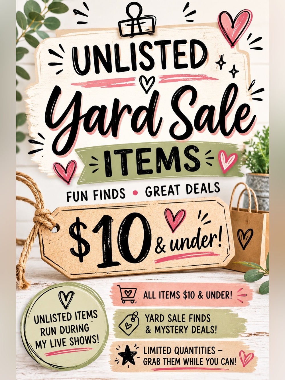 Unlisted! Yard Sale Items $10 & Under!